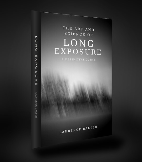 The Art and Science of Long Exposure by Laurence Balter